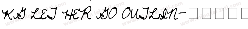 KG LET HER GO OUTLIN字体转换